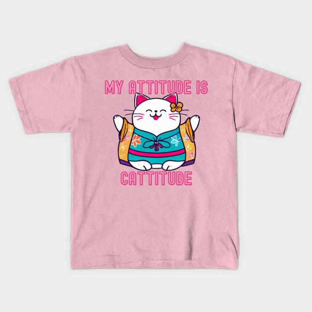 My attitude is cattitude Kids T-Shirt by Japanese Fever
